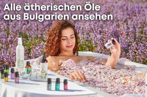 De Ätherische Öle aus bulgarien